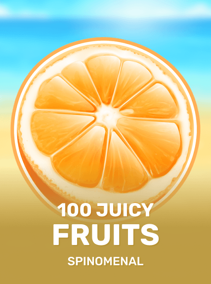 100 Juicy Fruits