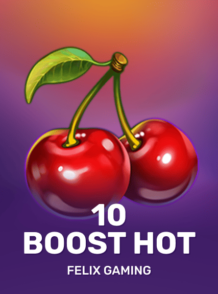 10 Boost Hot