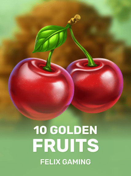 10 Golden Fruits