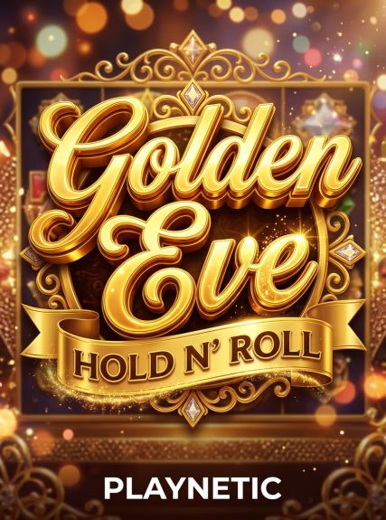 Golden Eve: Hold n' Roll