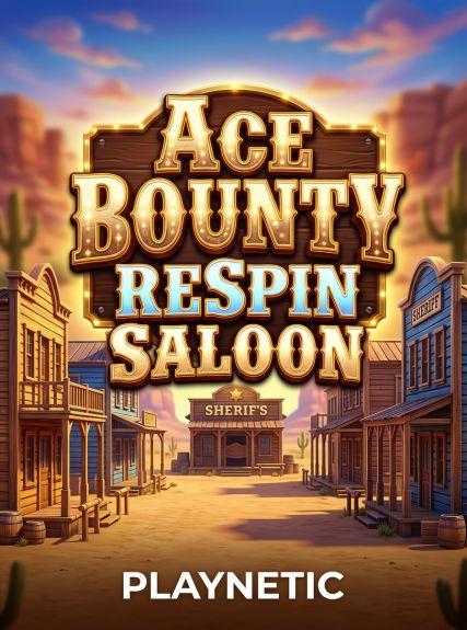 Ace Bounty ReSpin Saloon