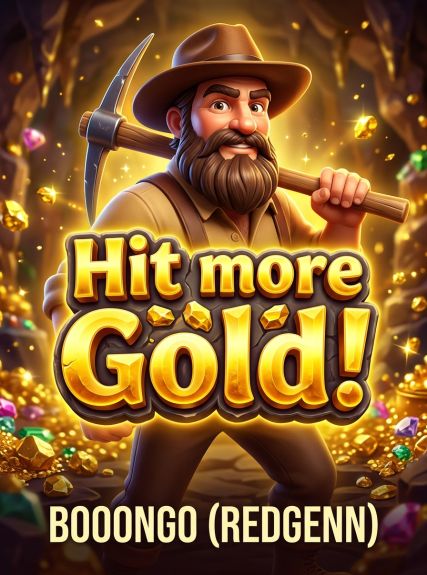 Hit more Gold!