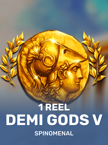 1 Reel - Demi Gods V