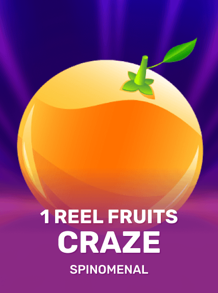 1 Reel - Fruits Craze