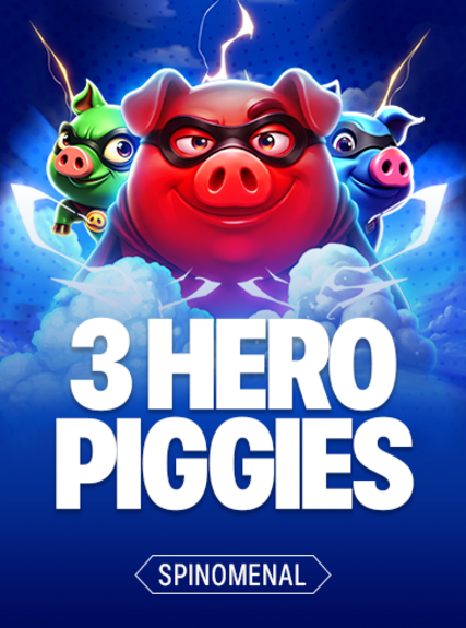3 Hero Piggies