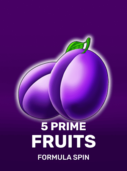 5 Prime Fruits