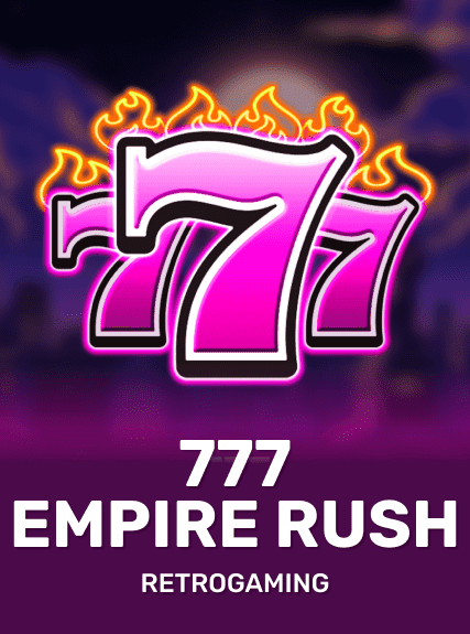 777 - Empire Rush