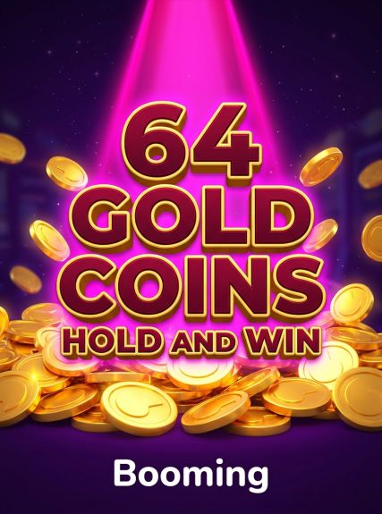 64 Gold Coins Hold and Win 20,000