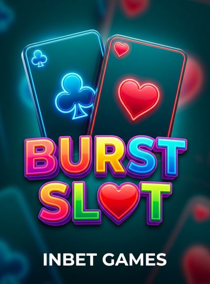 Burst Slot