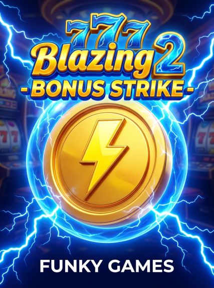 777 Blazing 2 - Bonus Strike