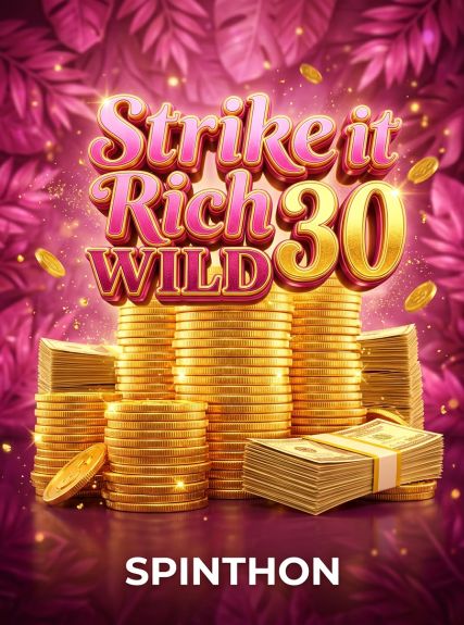 Strike it Rich 30