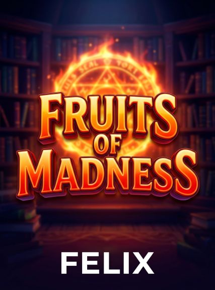 Fruits of Madness