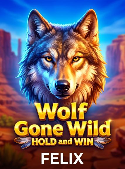 Wolf Gone Wild Hold and Win