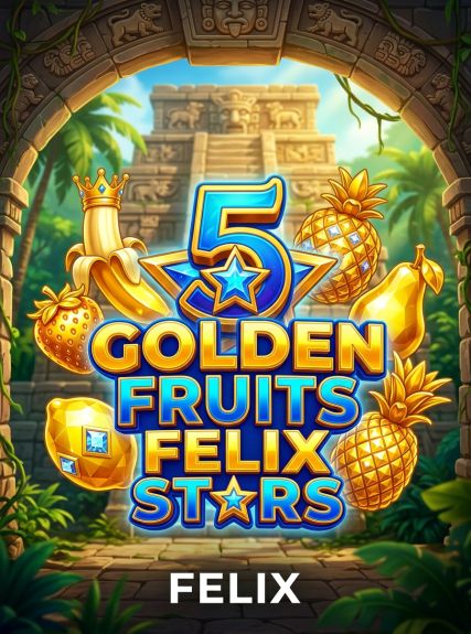 5 Golden Fruits Felix Stars