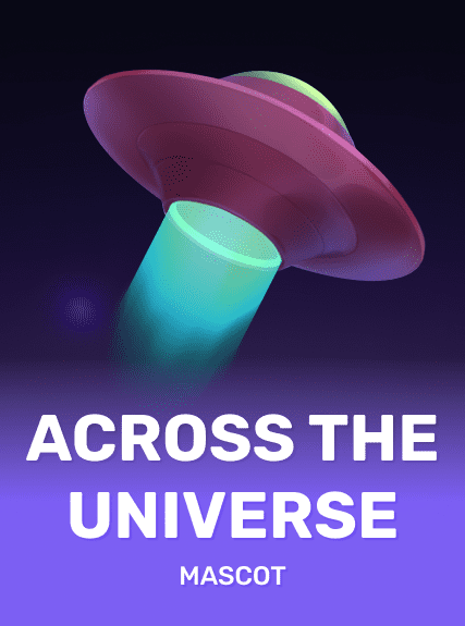 ACROSS THE UNIVERSE