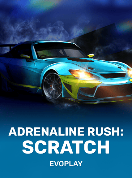 Adrenaline Rush: Scratch