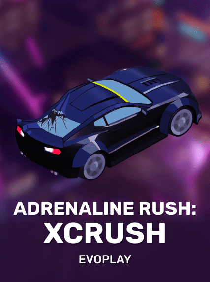 Adrenaline Rush: XCrash