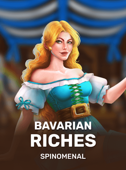 Bavarian Riches