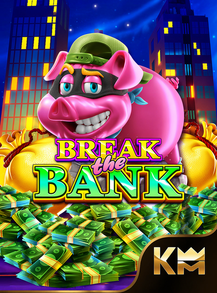 Break The Bank