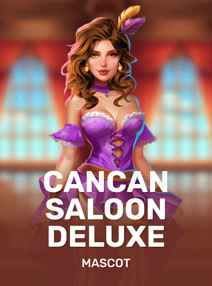 CANCAN SALOON DELUXE