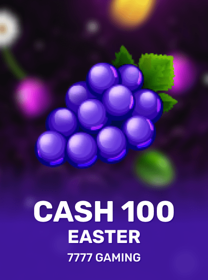 Cash 100 Easter