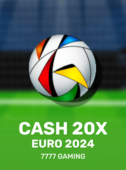 Cash 20x EURO 2024