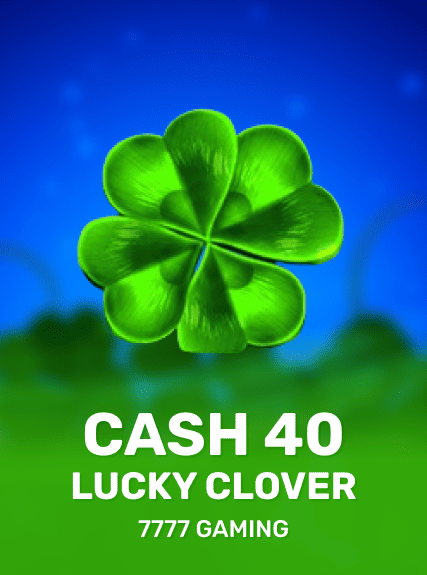 Cash 40 Lucky Clover