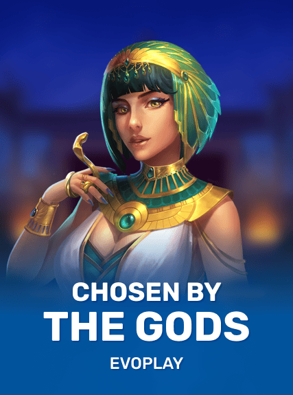 Chosen by the Gods