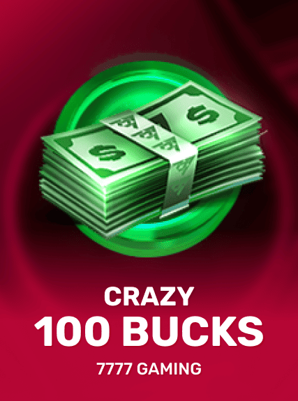 Crazy 100 Bucks