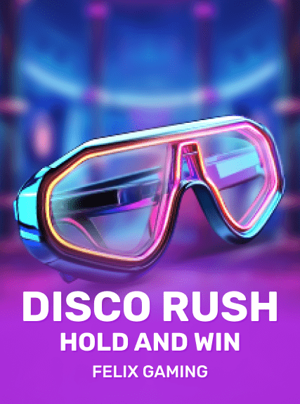 Disco Rush Hold And Win