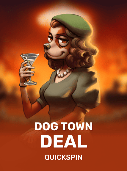 Dog Town Deal