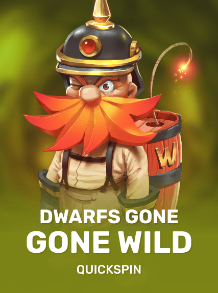 Dwarfs Gone Wild