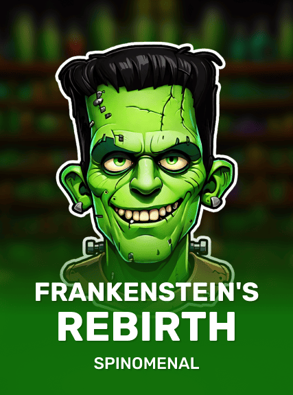 Frankenstein's Rebirth
