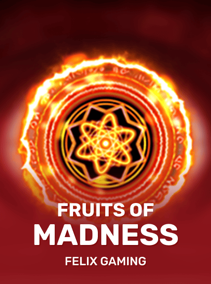 Fruits of Madness