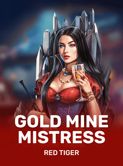Gold Mine Mistress