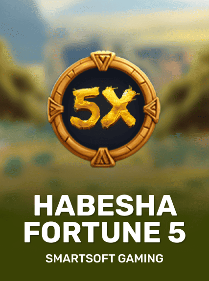 HabeshaFortune5