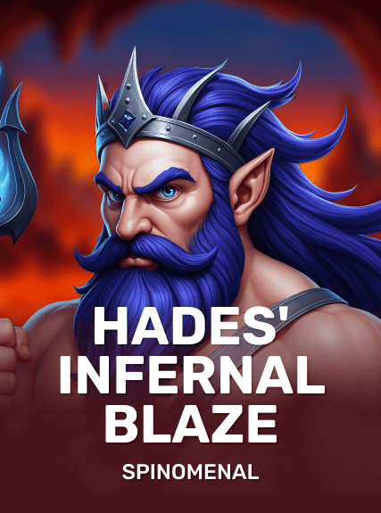 Hades’ Infernal Blaze