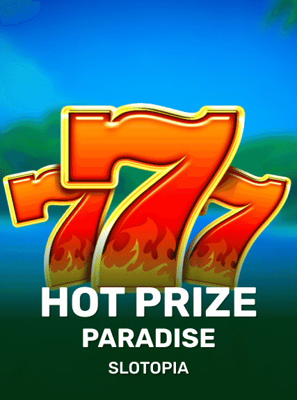Hot Prize Paradise