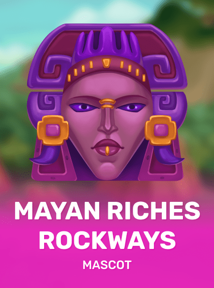 MAYAN RICHES ROCKWAYS