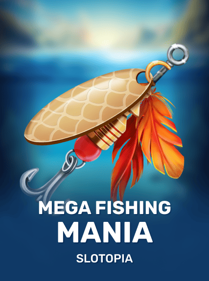 Mega Fishing Mania