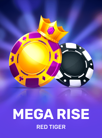 Mega Rise