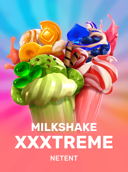 Milkshake XXXtreme