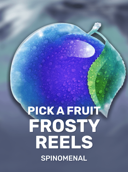 Pick A Fruit - Frosty Reels