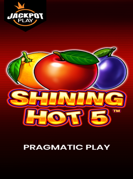 Shining Hot 5