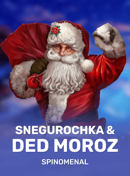 Snegurochka & Ded Moroz