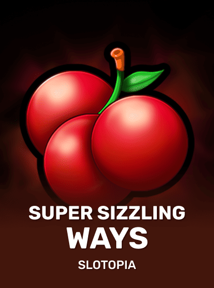 Super Sizzling Ways