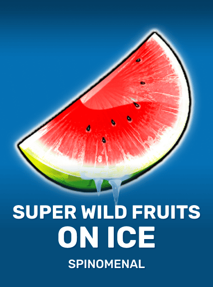 Super Wild Fruits - On Ice