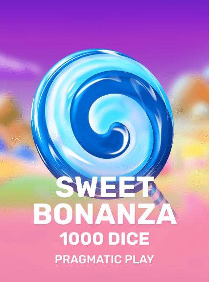 Sweet Bonanza 1000 Dice