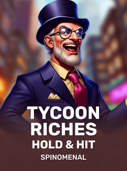 Tycoon Riches - Hold & Hit