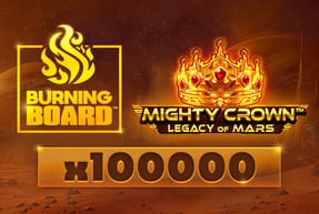 VoltEnt | Mighty Crown™ Legacy of Mars Burning Board™ Mobile